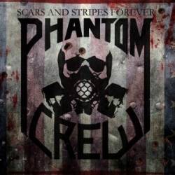Phantom Crew : Scars and Stripes Forever